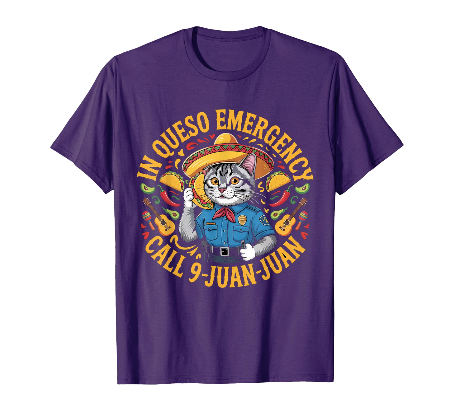 In queso emergency call 9 juan juan | Cinco de Mayo T-Shirt