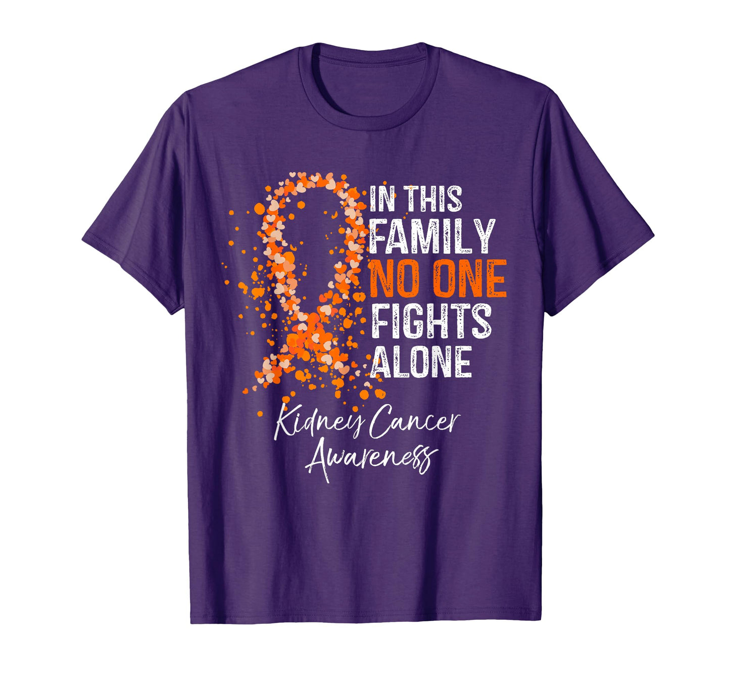 In This Family No One Fights Alone Shirt Kidney Cancer T-Shirt