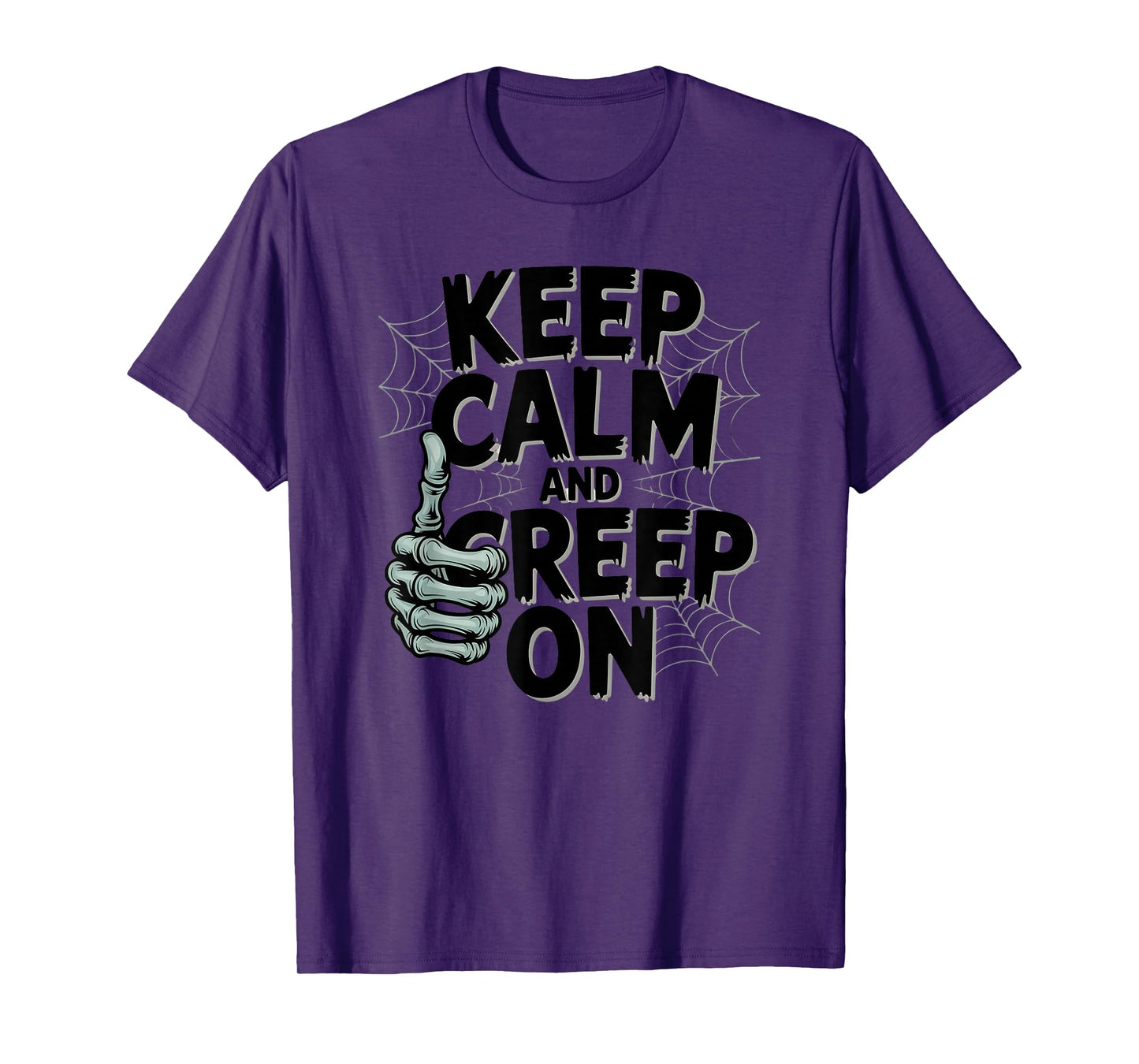 Keep Calm and Creep On Skeleton T-Shirt