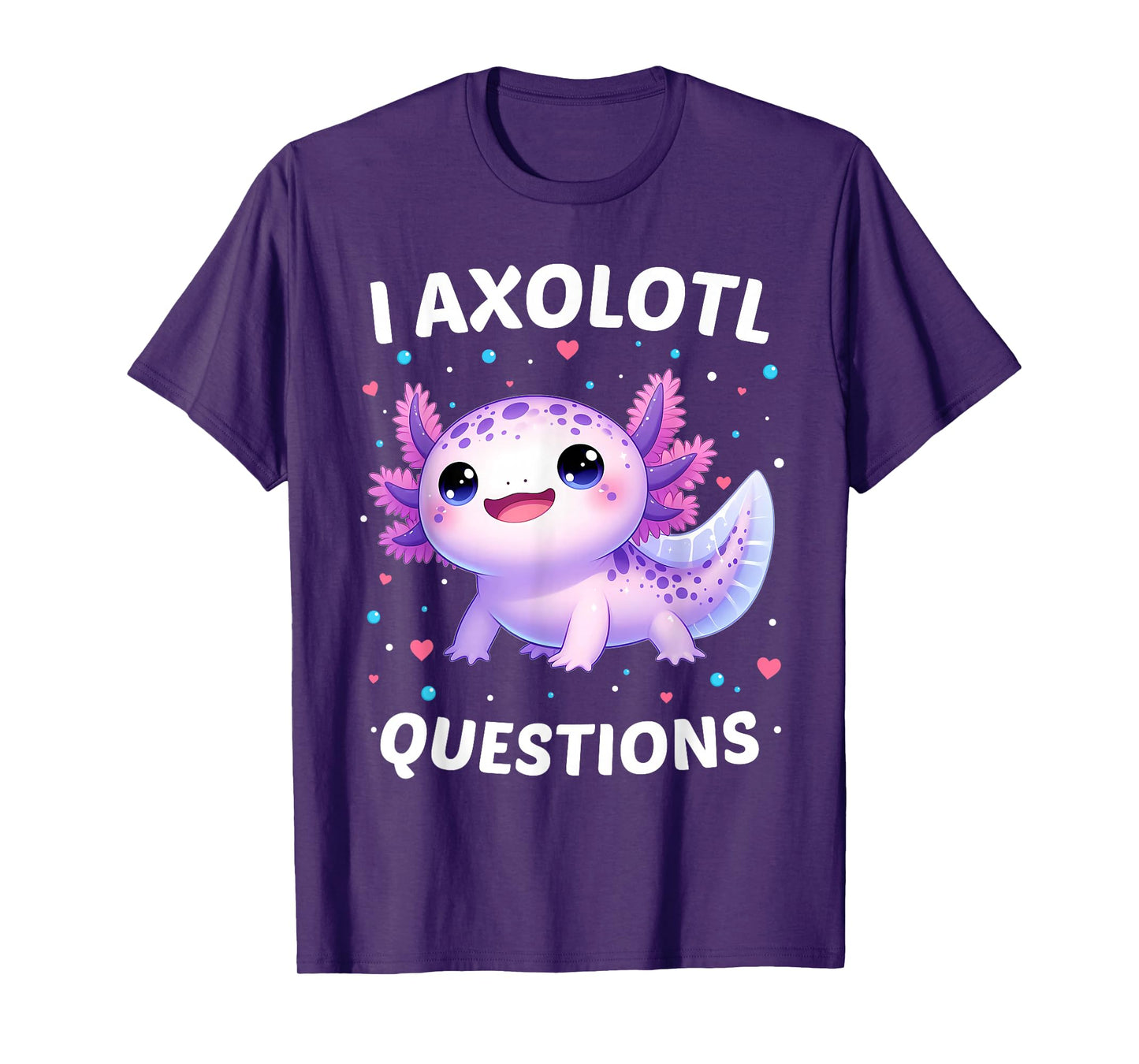 I Axolotl Questions Shirt Funny Kawaii Axolotl Toddler Kids T-Shirt