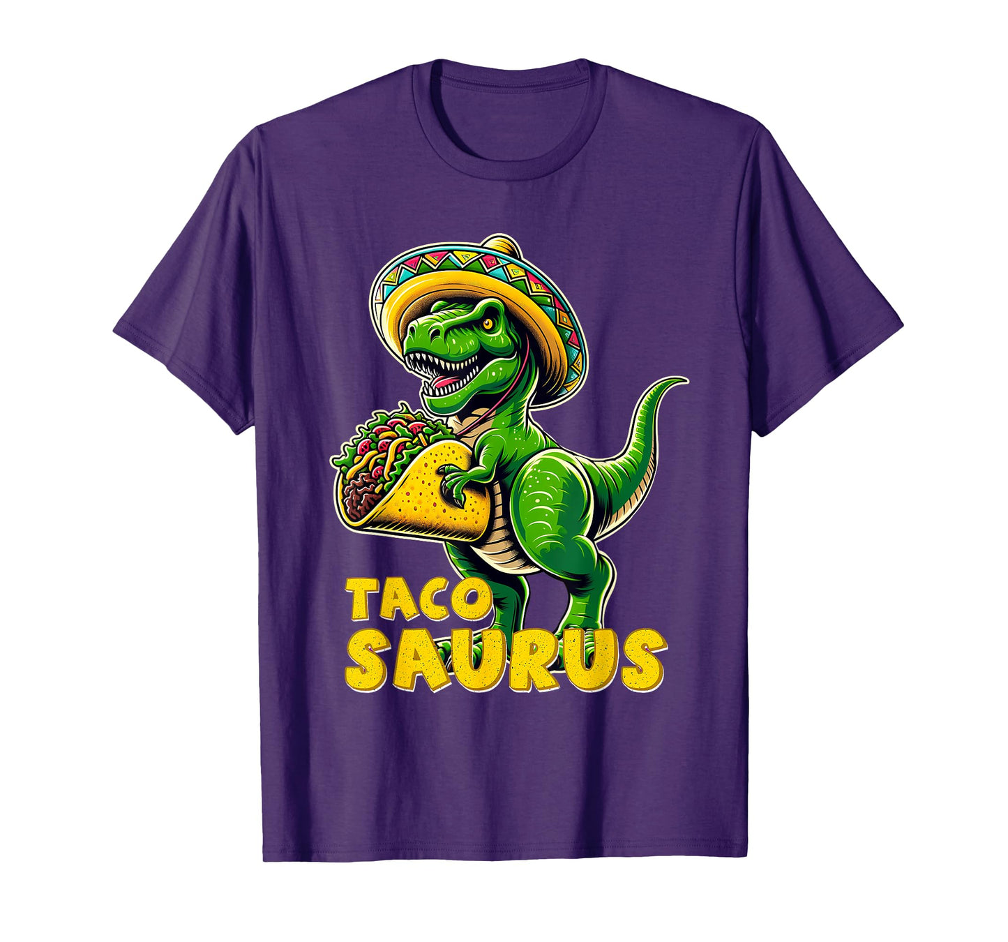 Tacosaurus Taco Dinosaur T Rex Dino Cinco De Mayo Mexican T-Shirt