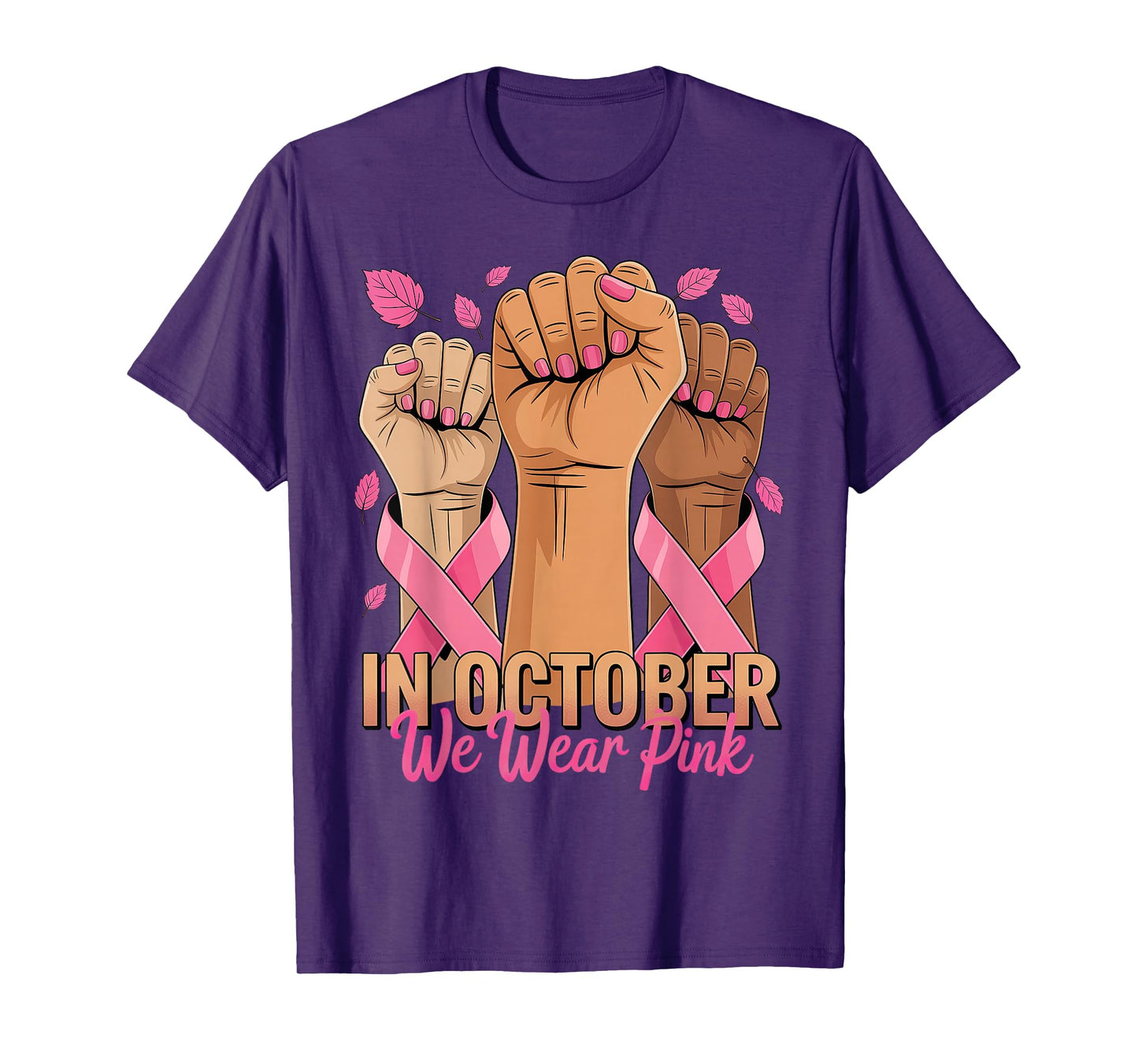 in October We Wear Pink Breast Cancer Awareness T-Shirt