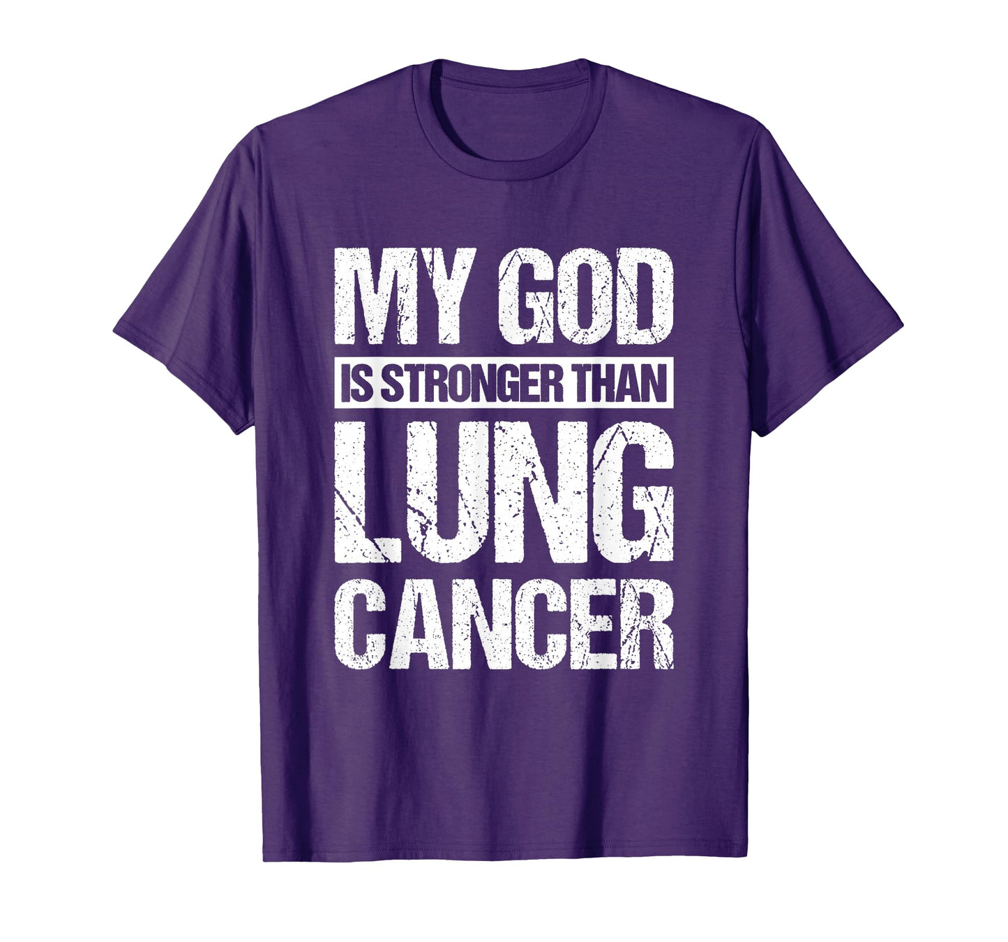 My God Is Stronger Than Lung Cancer T-Shirt