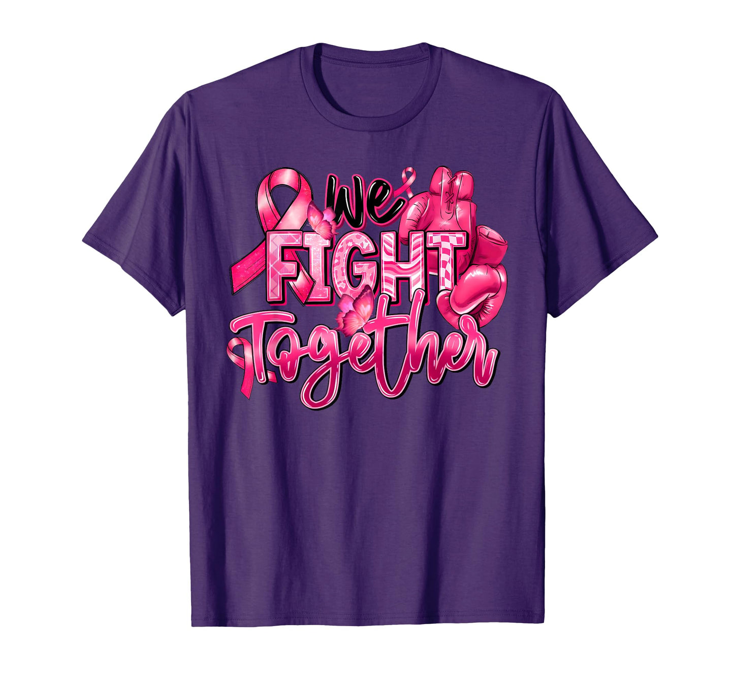 We Fight Together Gloves Boxing Breast Cancer Awareness Pink T-Shirt