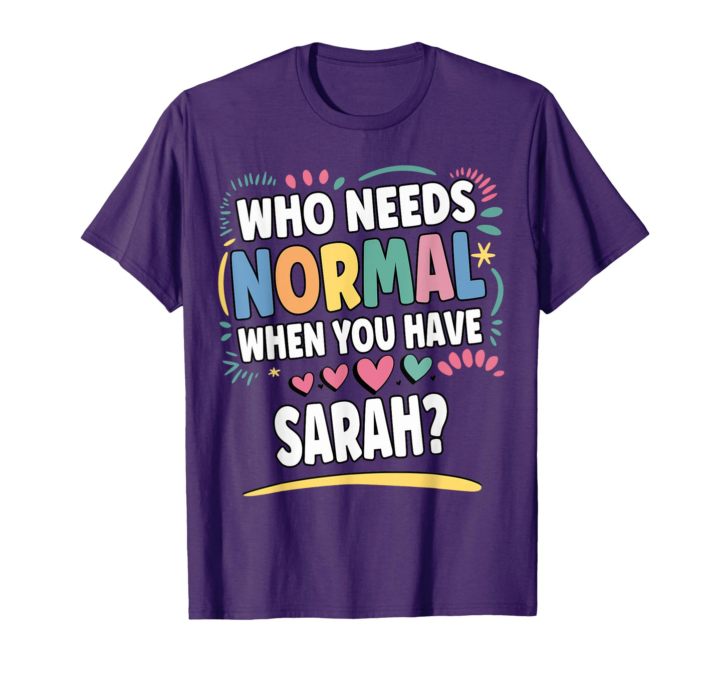 SARAH Personalized Name Funny Cute Custom SARAH Name T-Shirt