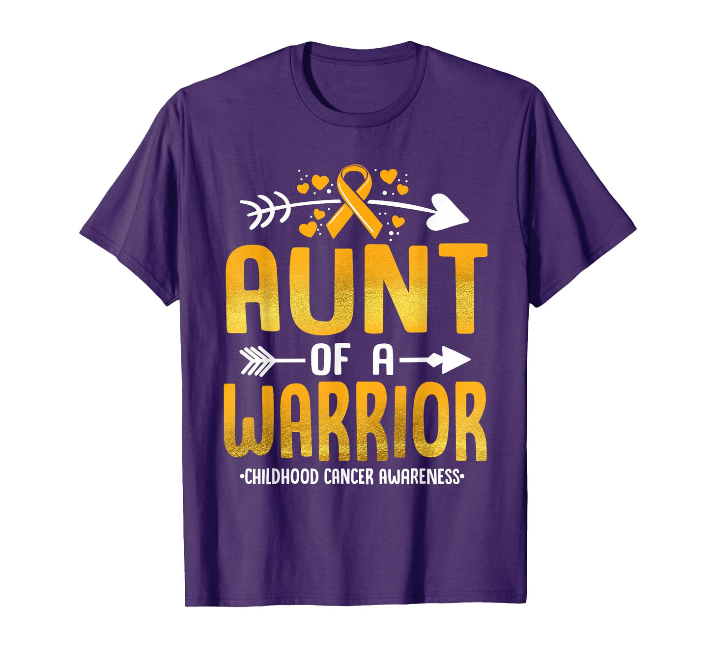 Aunt Of A Warrior Childhood Cancer Awareness Gold Ribbon T-Shirt