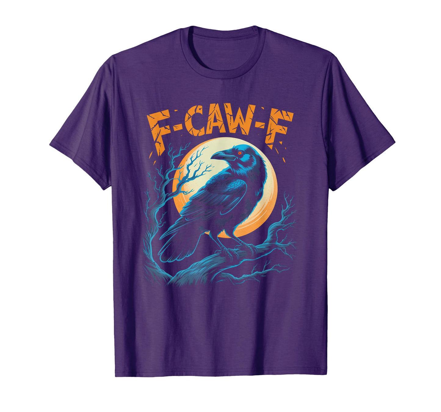 Black Crow, F-Caw-F Funny Black Bird Moon Gothic Adult Humor T-Shirt