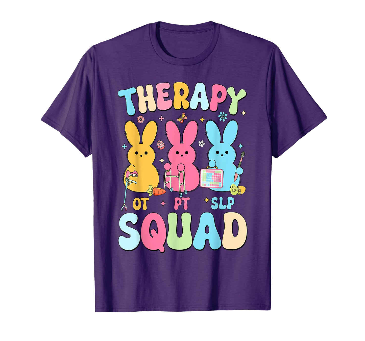 Therapy Squad Easter Day SLP OT PT Bunny Eggs Therapist T-Shirt