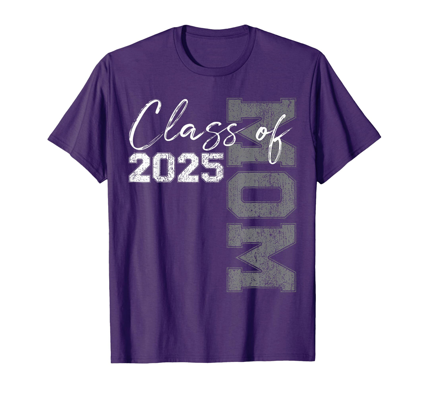Mom Senior 2025 Proud Mom of a Class of 2025 Graduate Mother T-Shirt