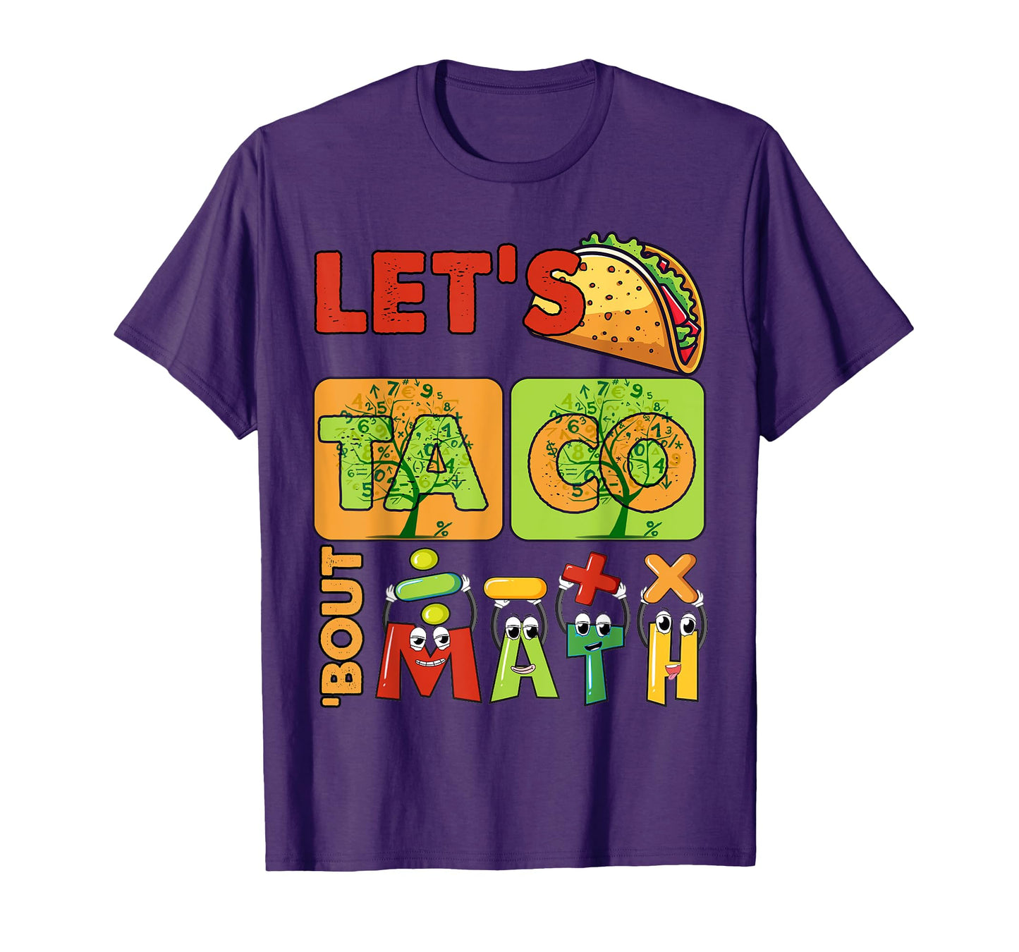 Funny Lets Taco Bout Math Kids Teacher Back To School First T-Shirt