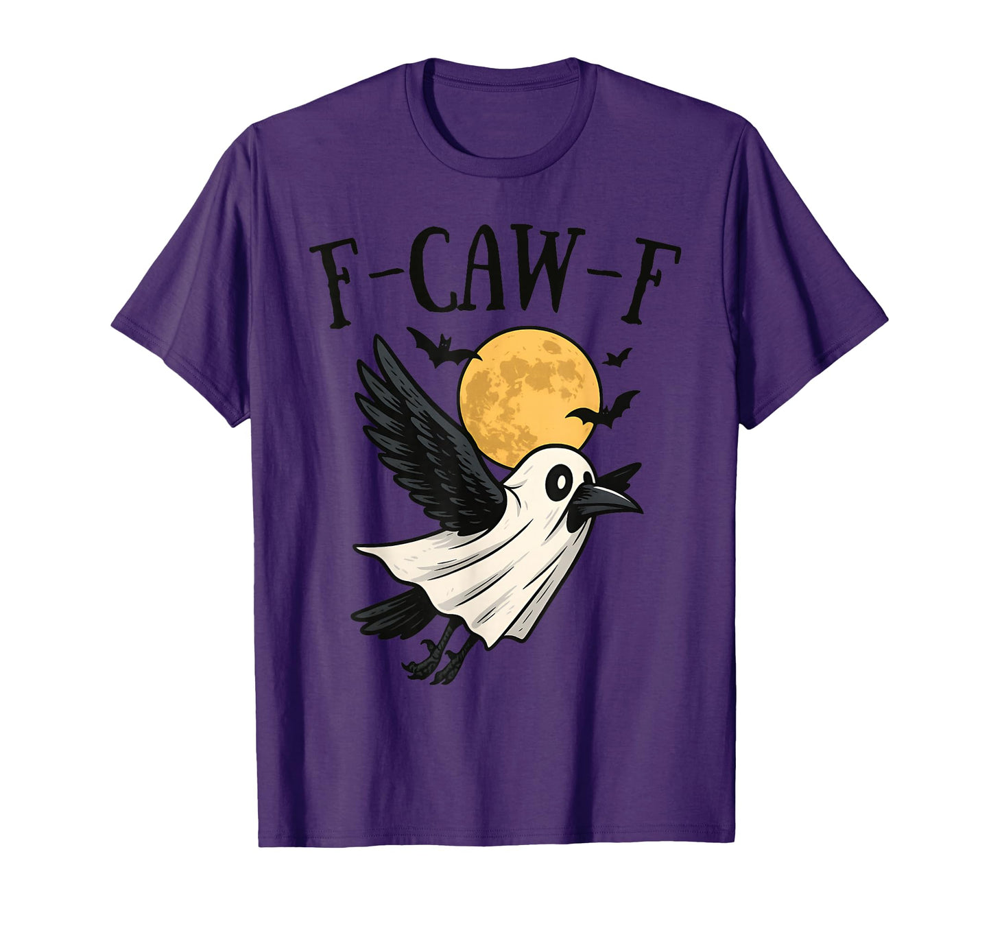 F-Caw-F Black Crow Funny Halloween Ghost T-Shirt