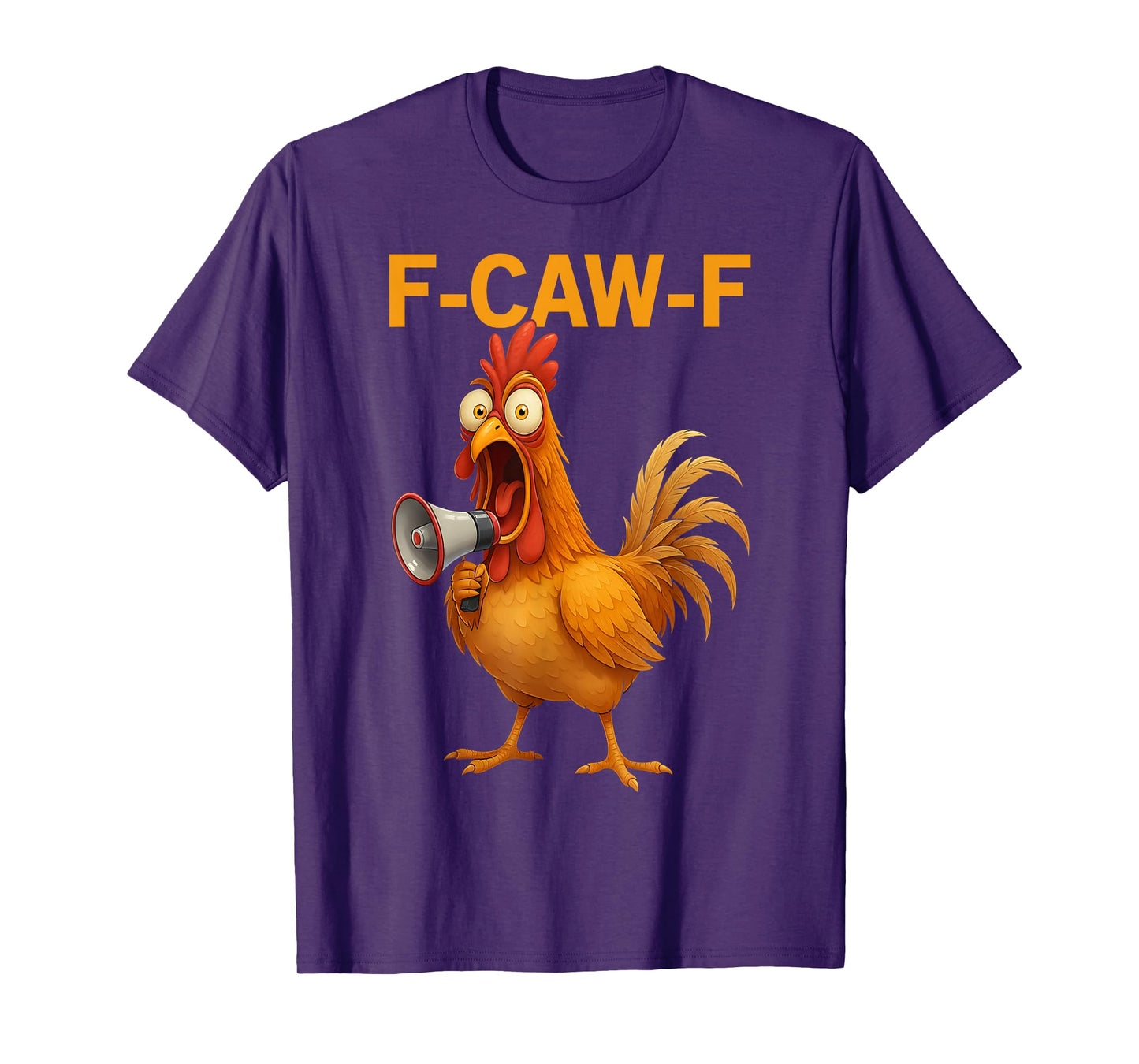 Funny F-Caw-F Chicken FCAWF Chicken Rooster T-Shirt