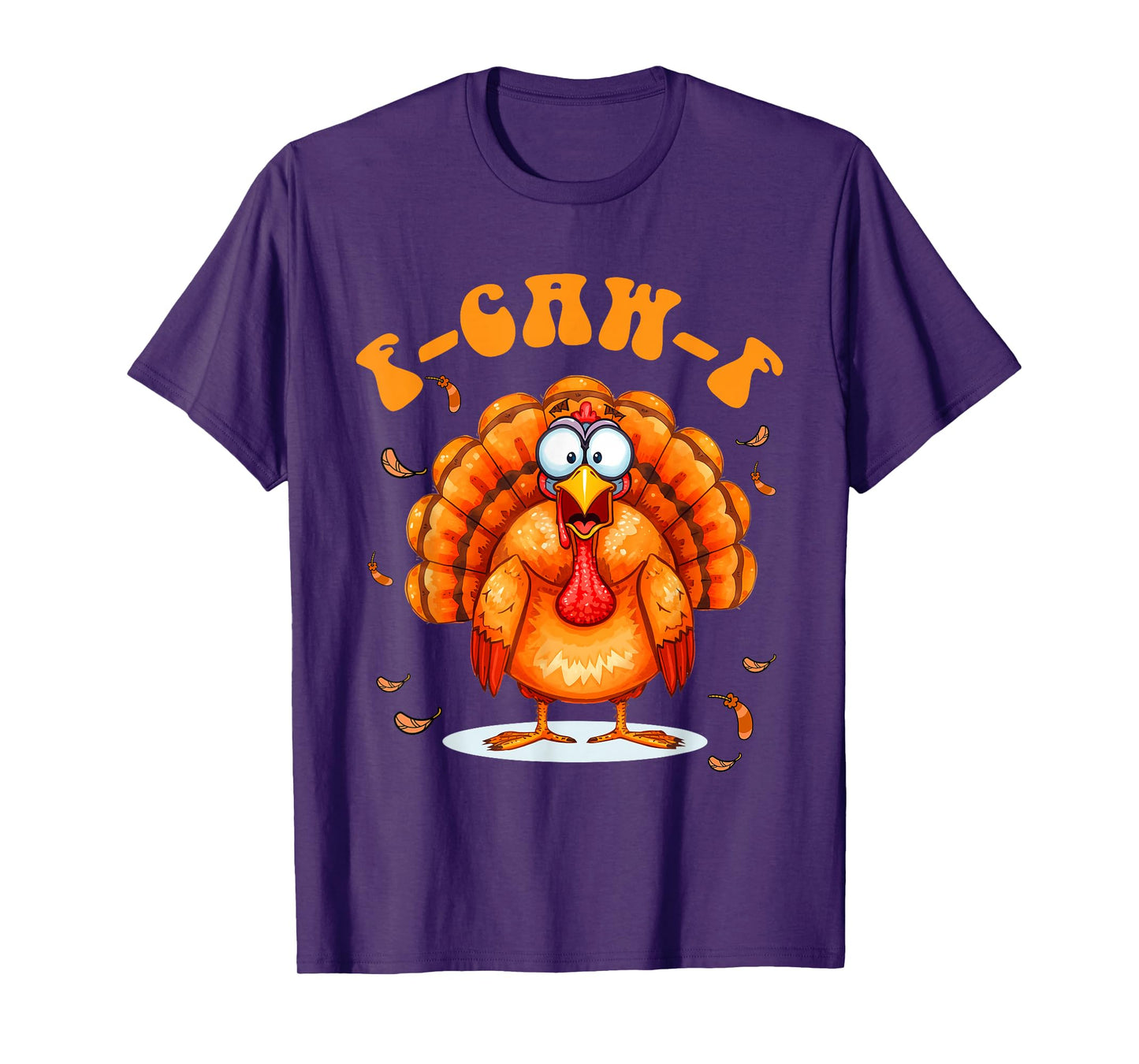 F-Caw-F Funny Chicken Humor F-Caw-F Turkey Meme Thanksgiving T-Shirt