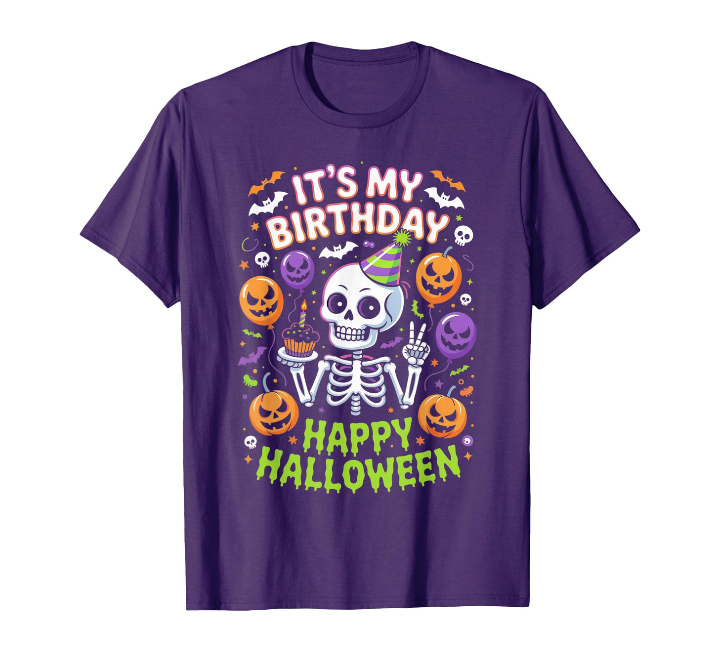 Happy Halloween Skeleton It's My Birthday T-Shirt