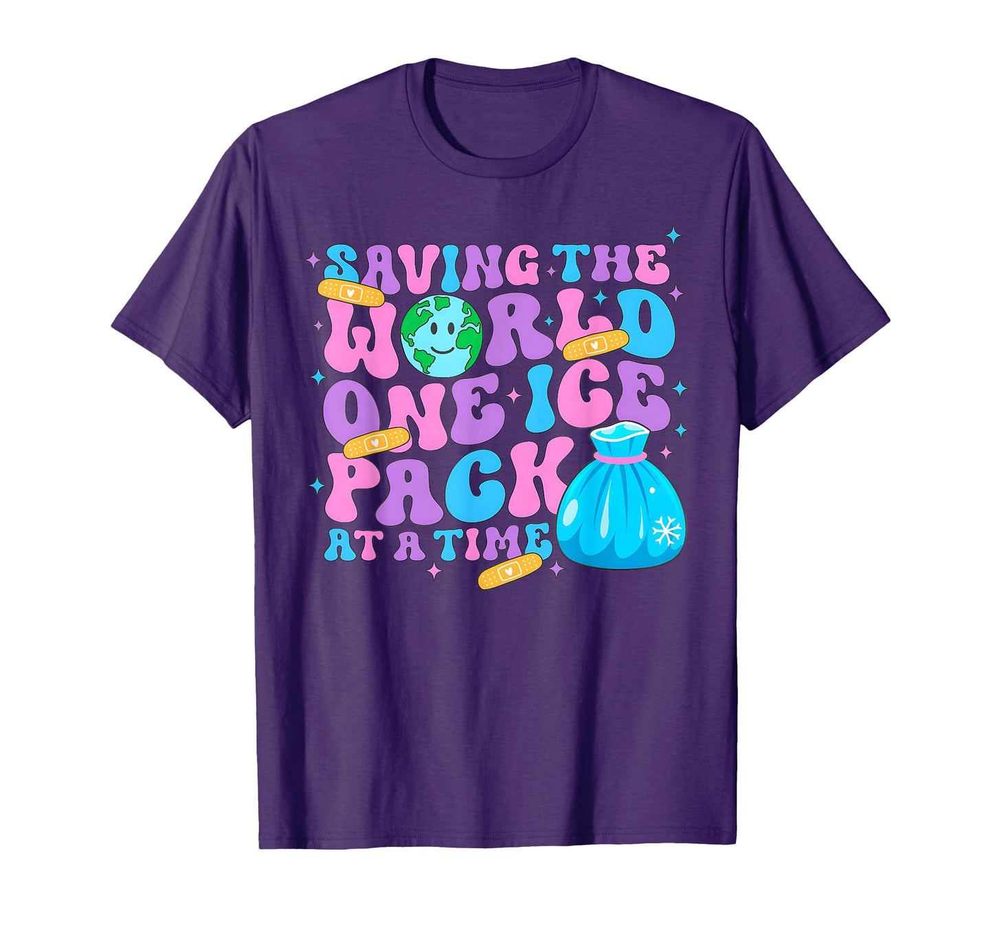 Saving The World One Ice Pack At Time School Nurse T-Shirt