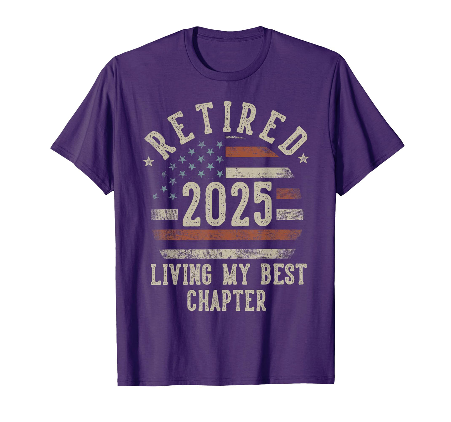 Retired 2025 Living My Best Chapter Retirement Gifts Men T-Shirt