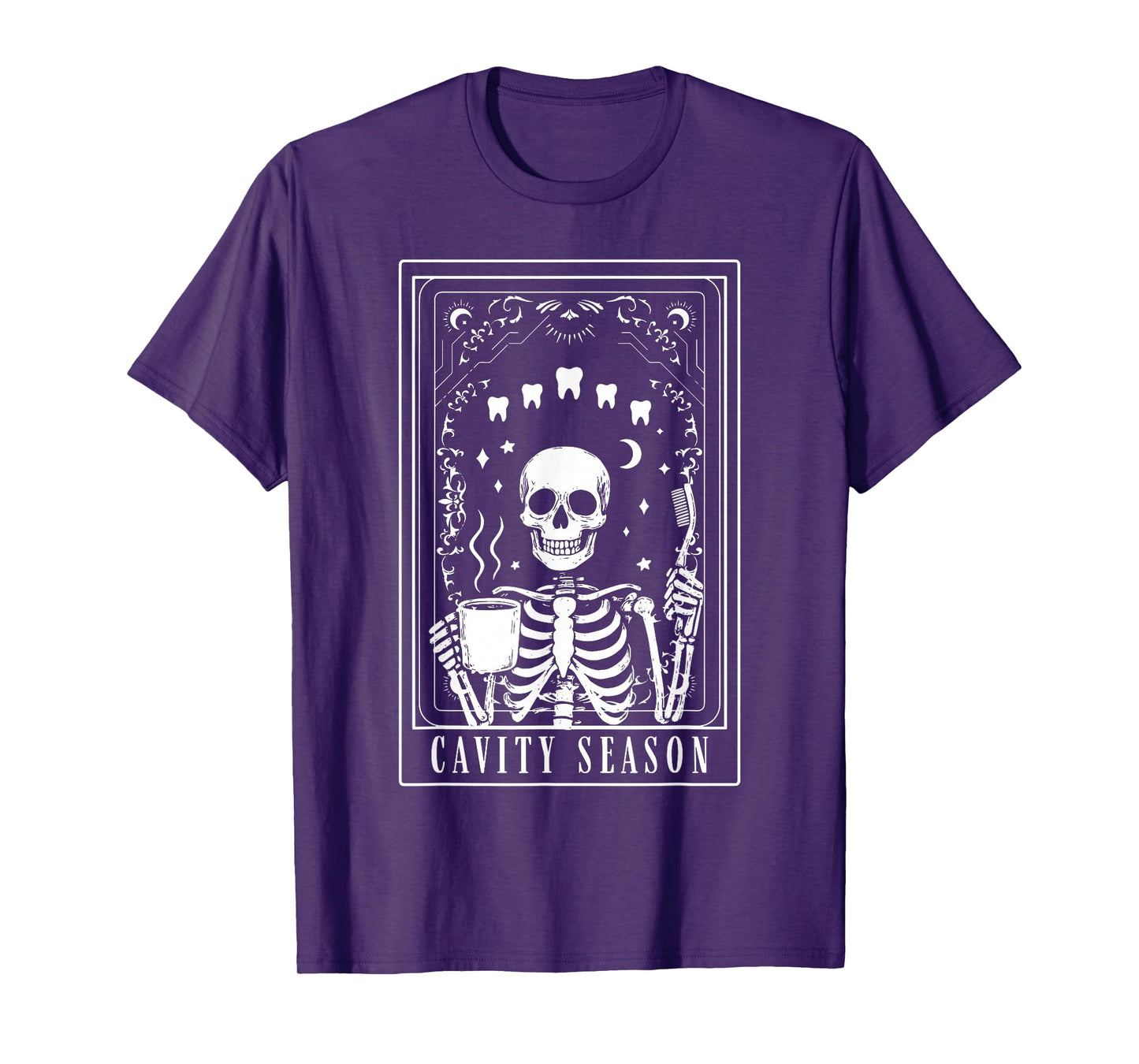 Cavity Season Tarot Card Skeleton Dental Hygienist Tooth T-Shirt