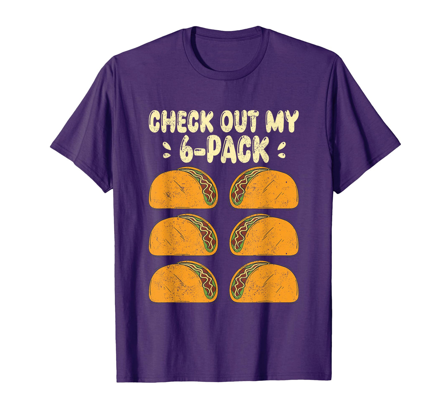 Check Out my Six 6 Pack With Tacos for Funny Cinco de Mayo T-Shirt