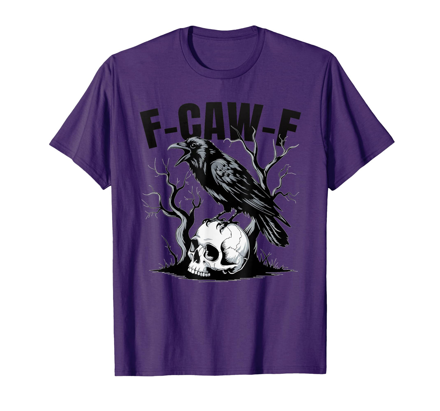 F-Caw-F Black Bird F Caw F Crow On a Skull, Women Men T-Shirt