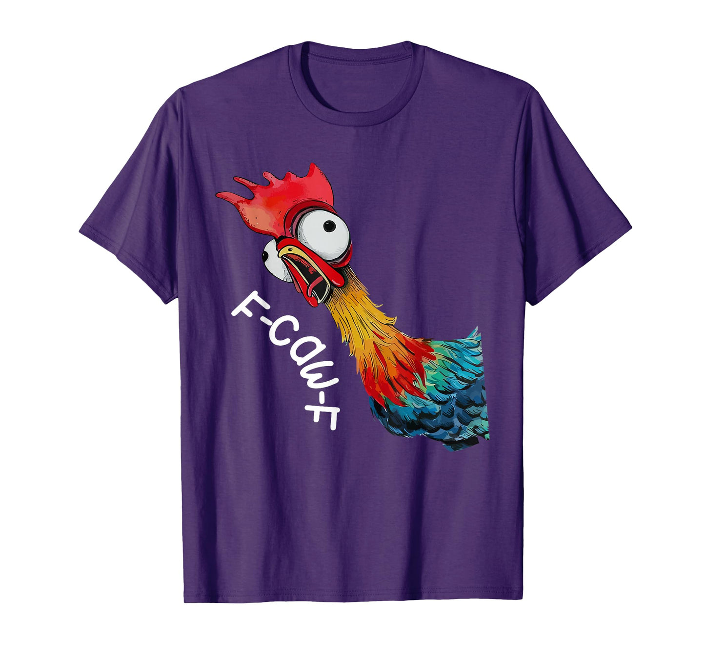 F-Caw-F Colorful Funny Rooster Meme T-Shirt