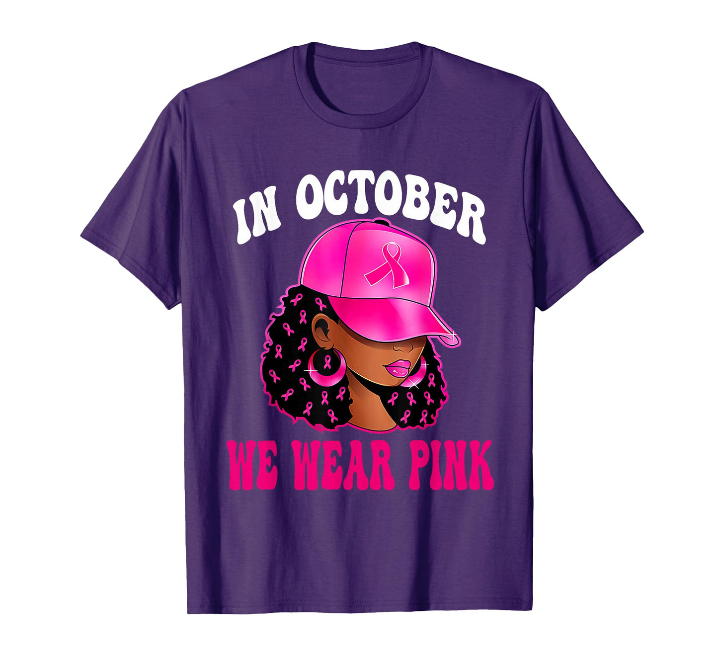 in October We Wear Pink Black Woman Breast Cancer Awareness T-Shirt