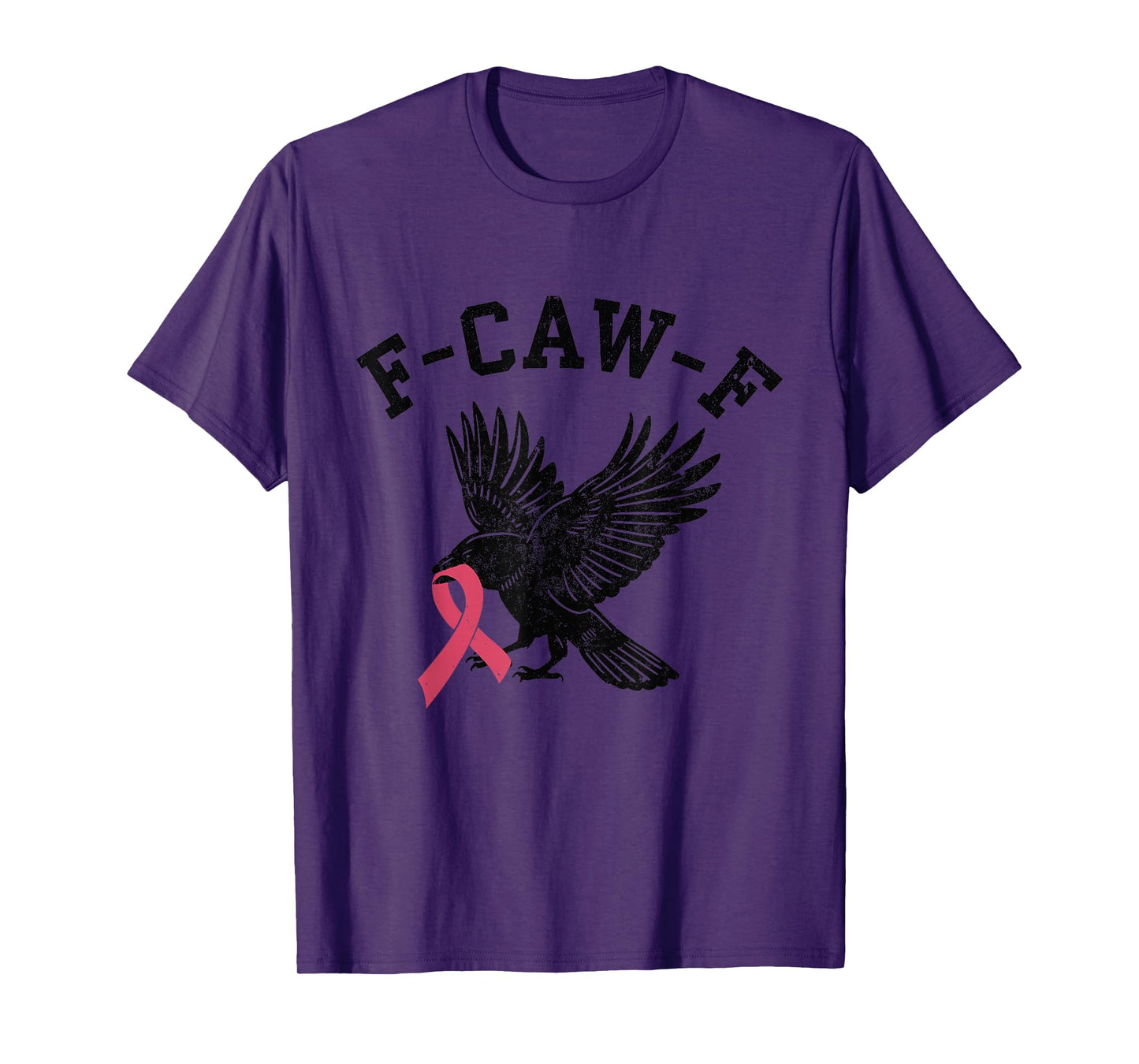 Breast Cancer Awareness with F CAW F Crow T-Shirt
