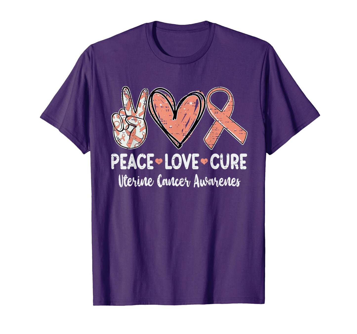 Peace Love Cure Uterine Cancer Awareness Ribbon Peach T-Shirt