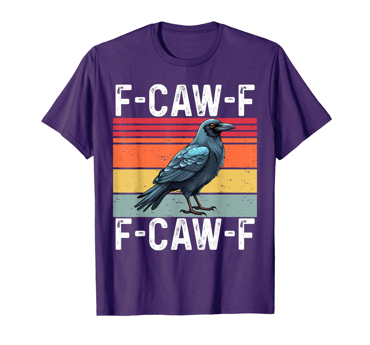 Funny F-Caw-F Crow FCAWF Hilarious Bird Meme Retro T-Shirt