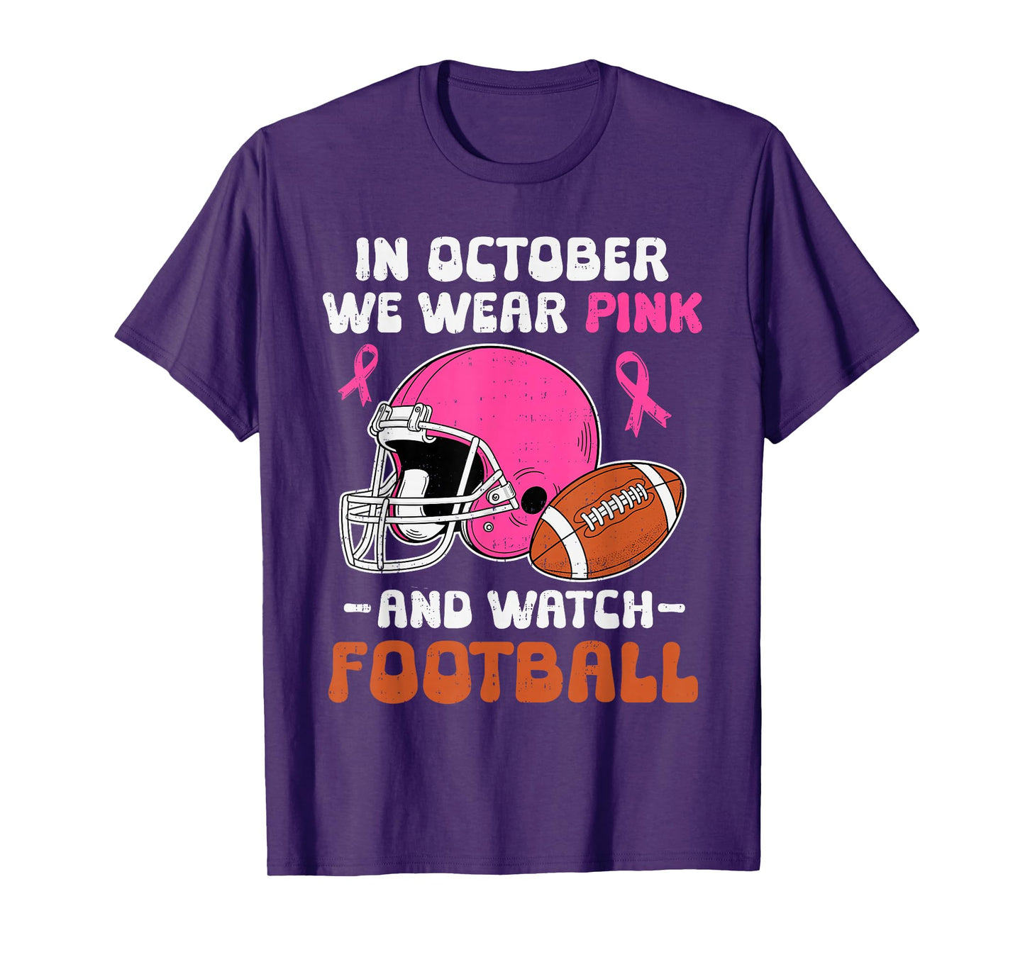 in October We Wear Pink Football Breast Cancer Awareness T-Shirt