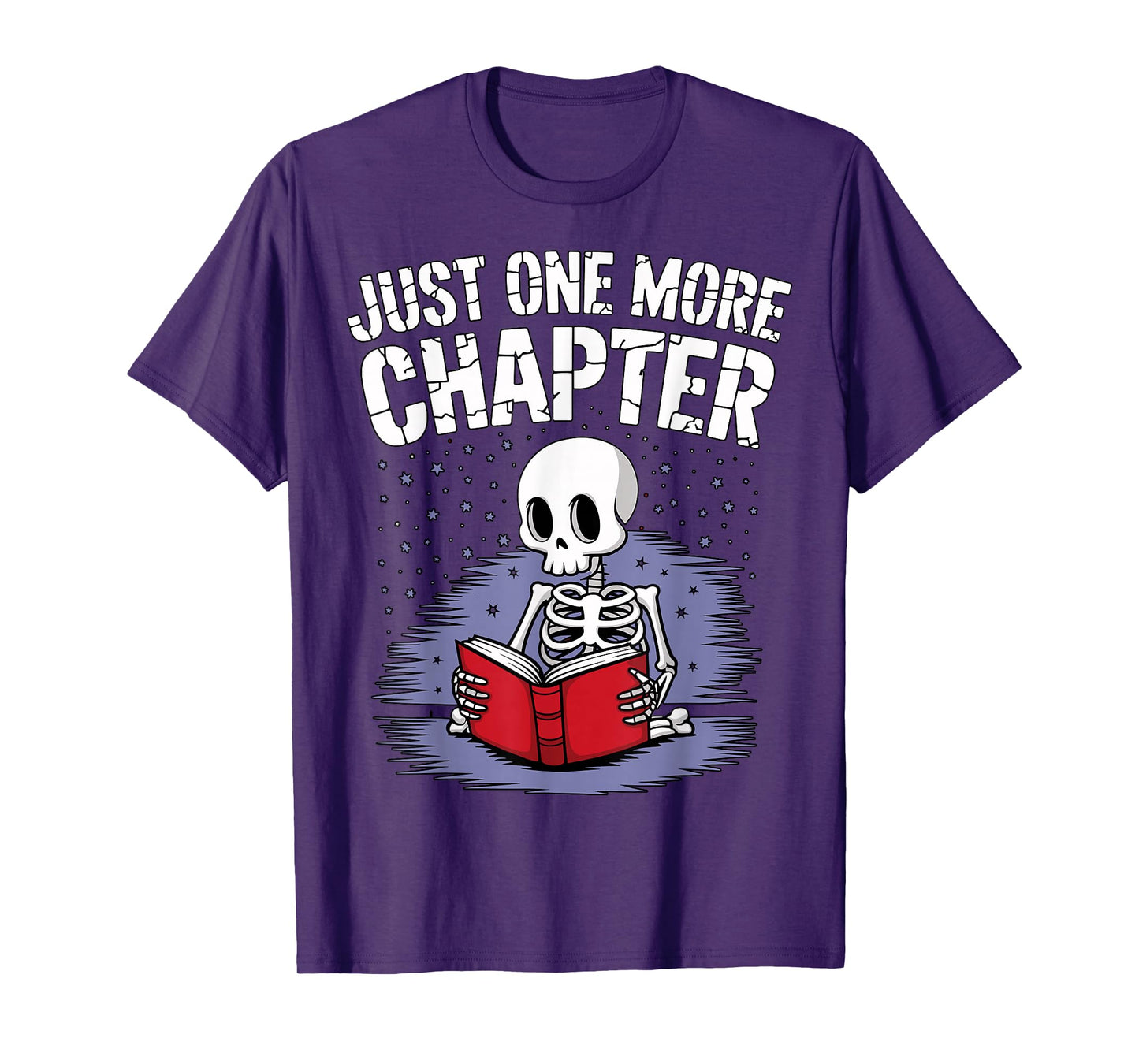 Just One More Chapter Skeleton Reading Bookworm T-Shirt