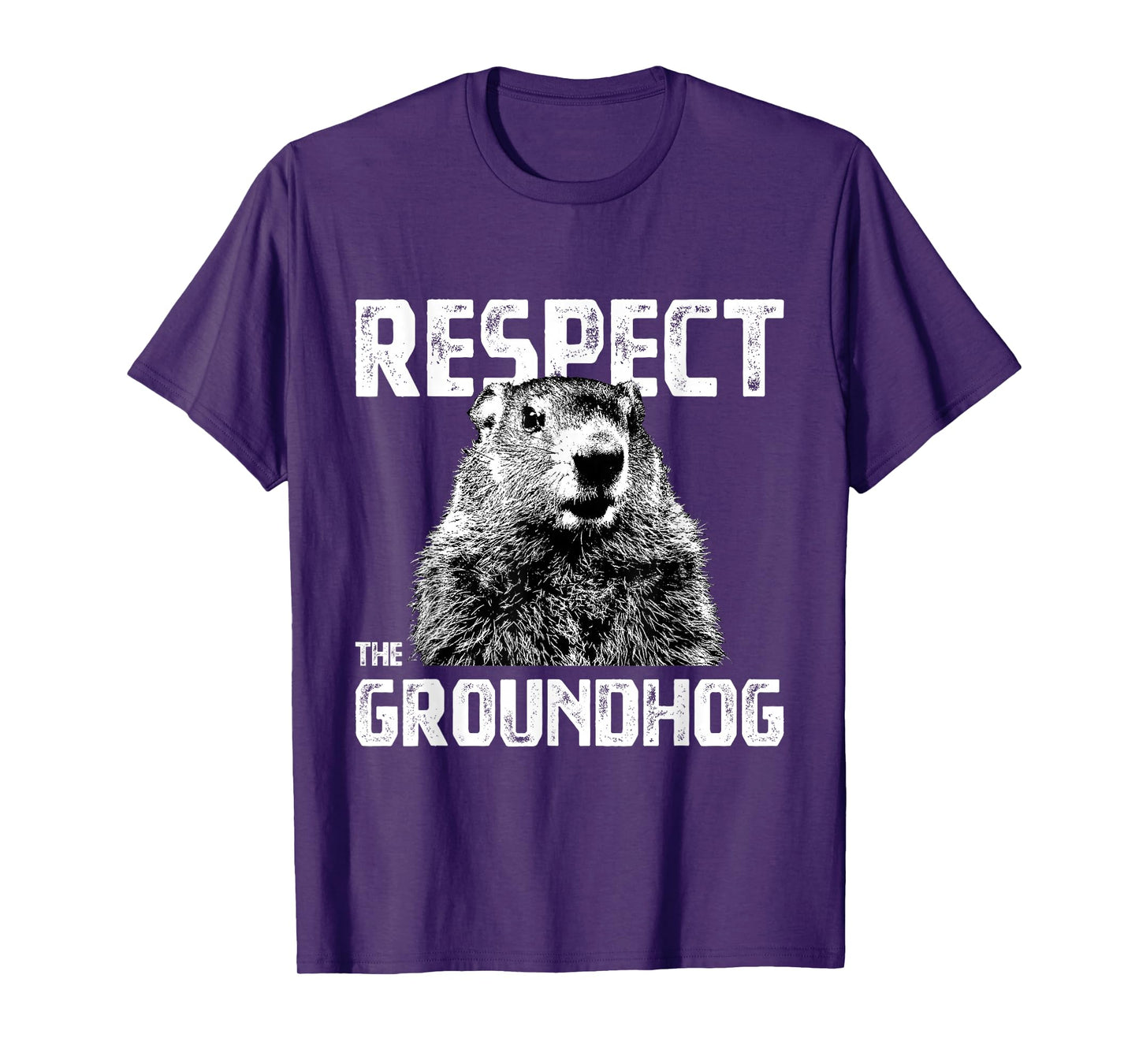 Respect the Groundhog - Funny Woodchuck T-Shirt
