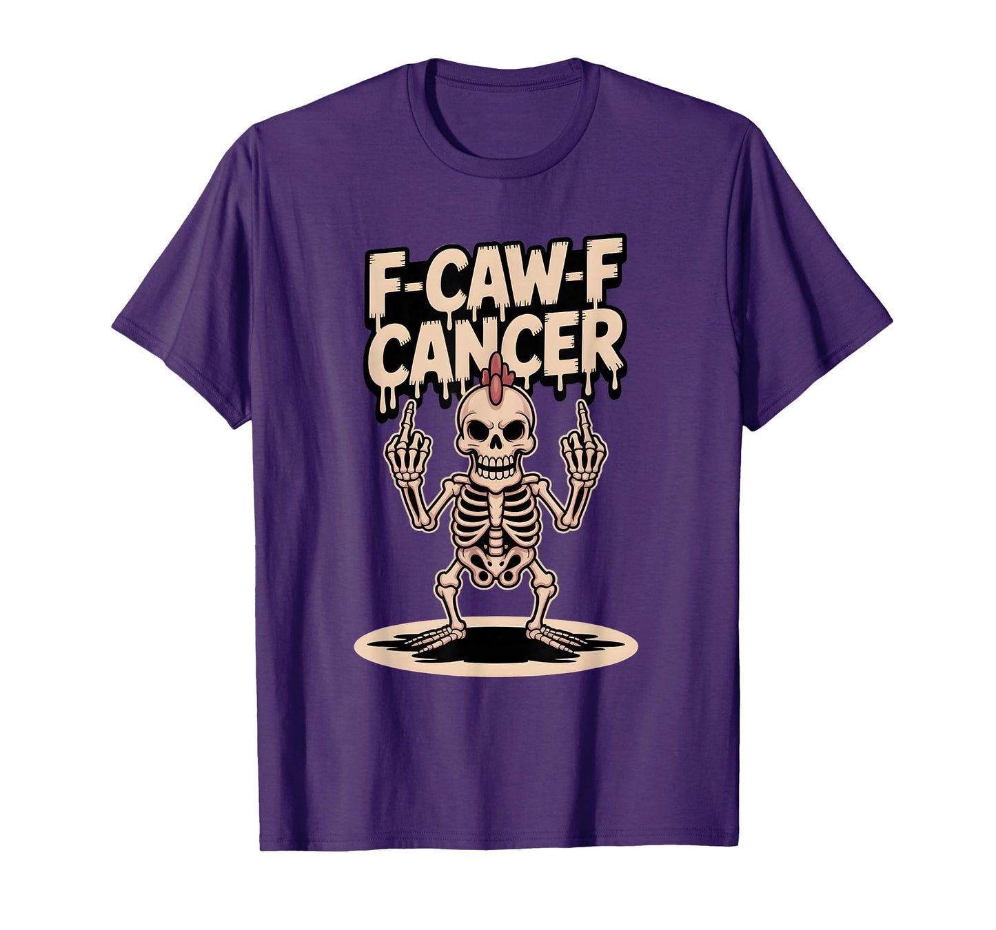 Funny F-CAW-F F Off Cancer Chicken Skeleton Halloween T-Shirt
