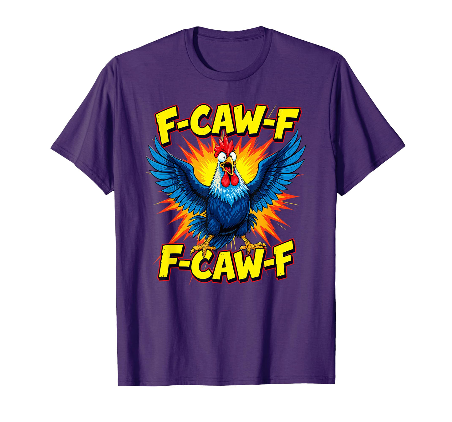 F-CAW-F Funny Rooster Crazy Chicken Meme T-Shirt