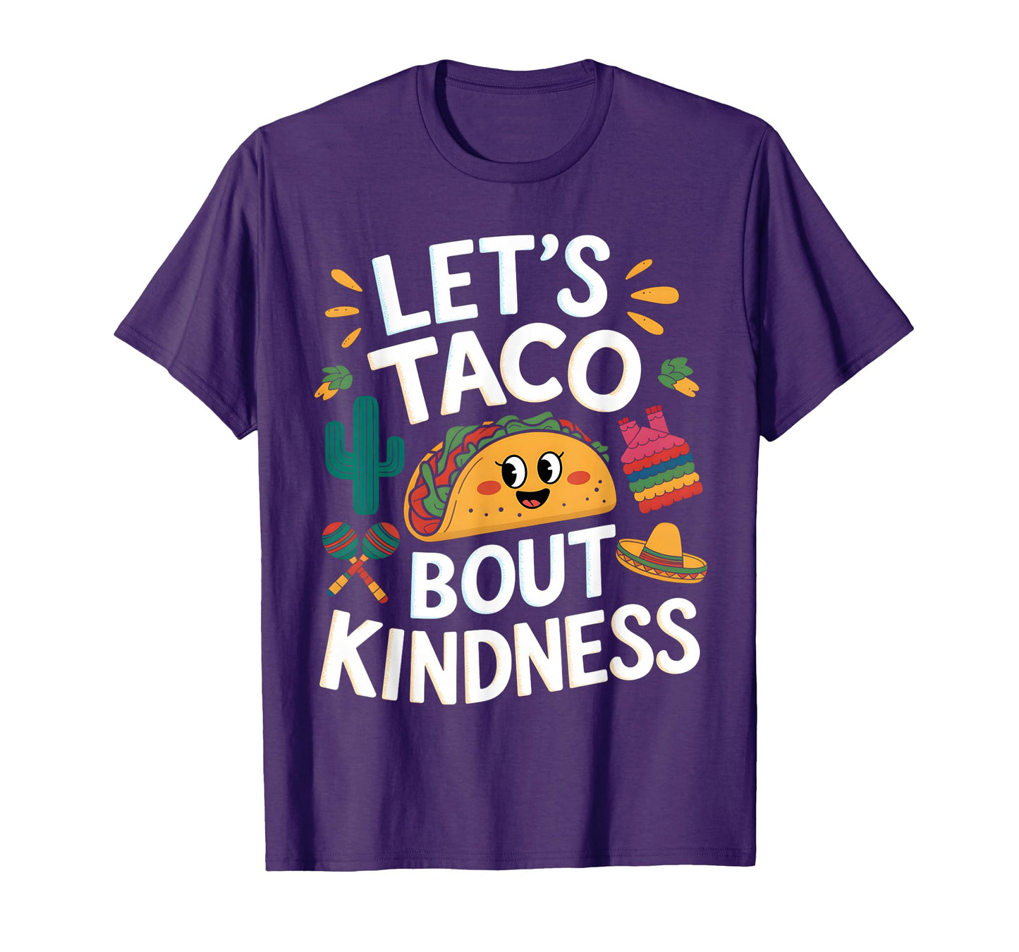 Funny Taco Let's Taco bout Kindness Mexican Tacos Men Women T-Shirt