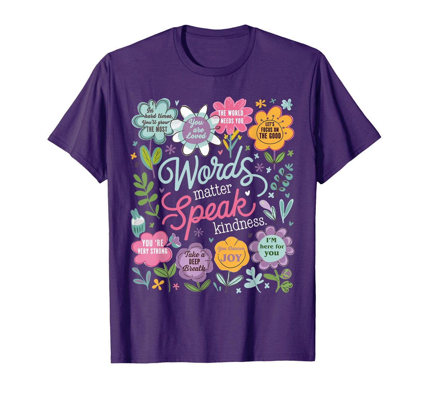 Words Matter Speak Kindness Inspirational Floral Positive T-Shirt