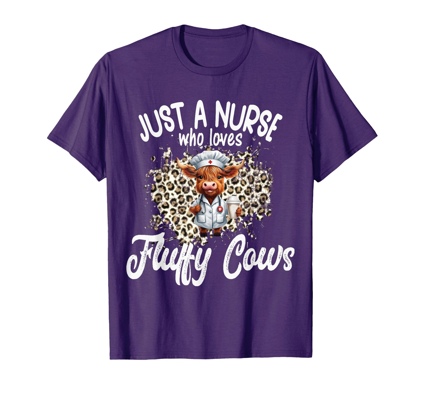 Just a Nurse who loves Fluffy Highland Cow Scottish Scotland T-Shirt