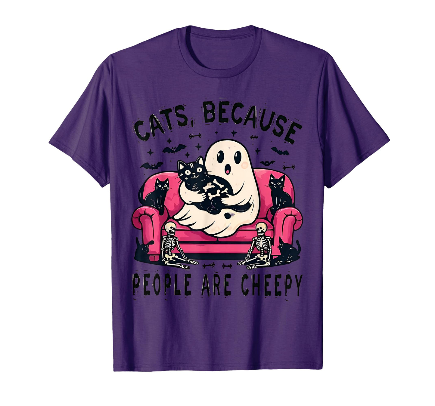 Cats Because People are Cheepy T-Shirt,Halloween Ghost T-Shirt