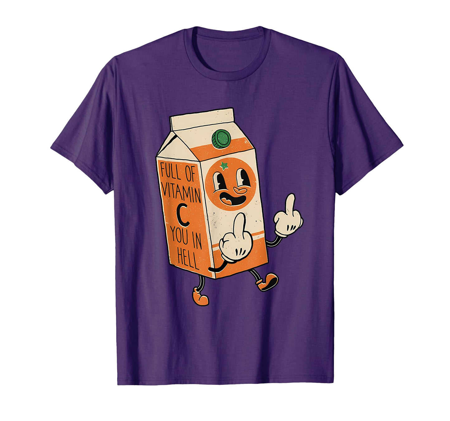 Full Of Vitamin C You In Hell Apparel T-Shirt