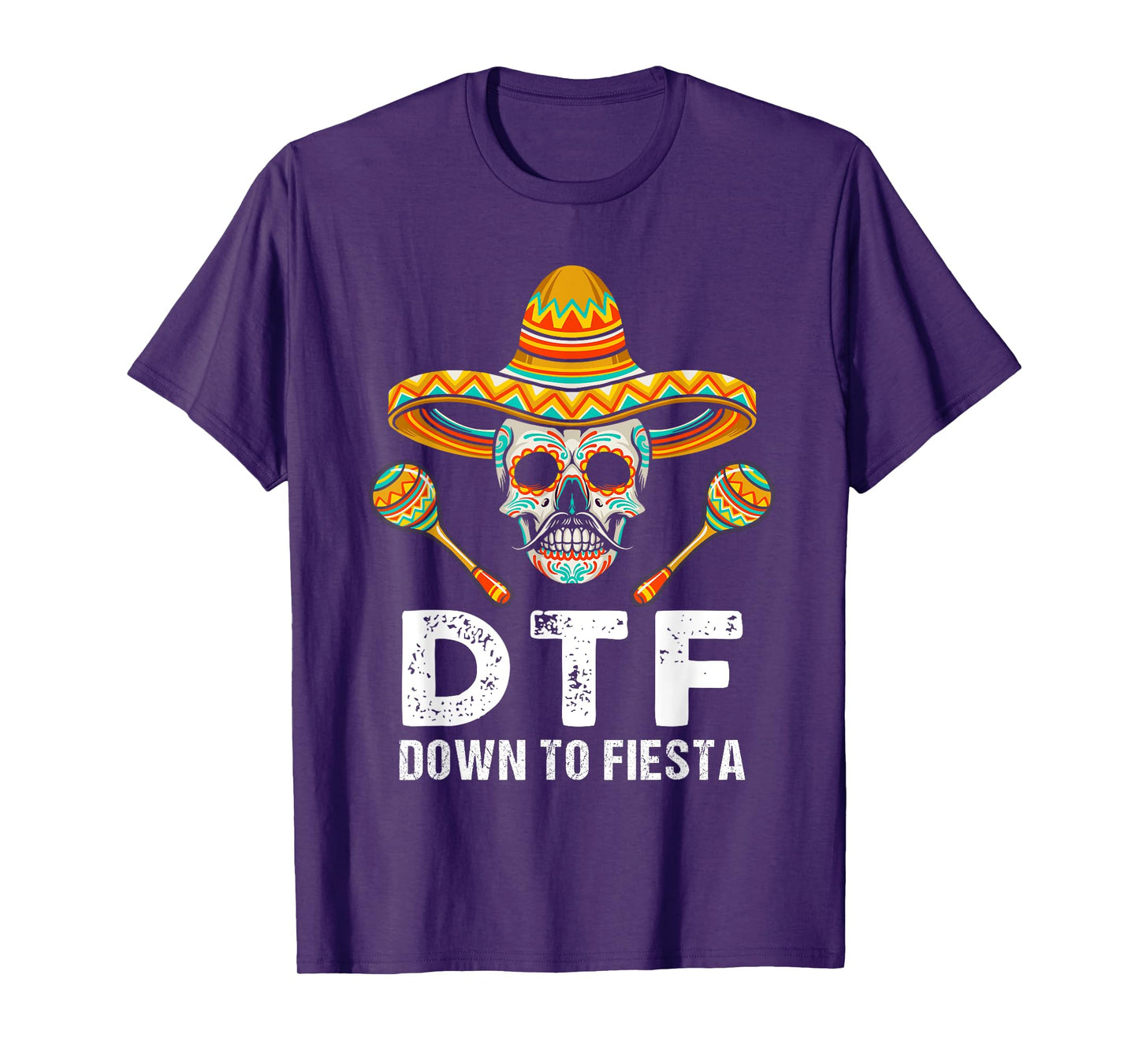 Down To Fiesta Funny Mexican Party Skull Funny Cinco De Mayo T-Shirt