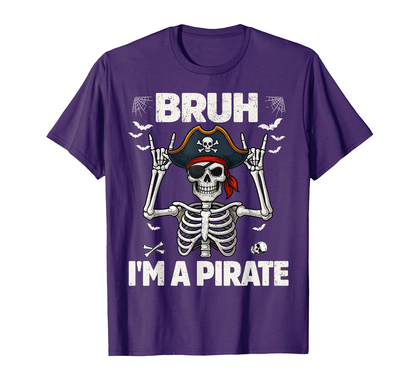 Bruh Im A Pirate Skeleton Rock On Halloween Costumes Boy Men T-Shirt