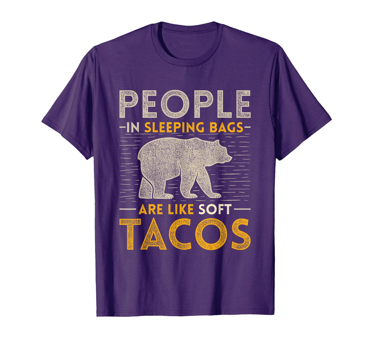 People In Sleeping Bags Are Like Soft Tacos Sleeping T-Shirt