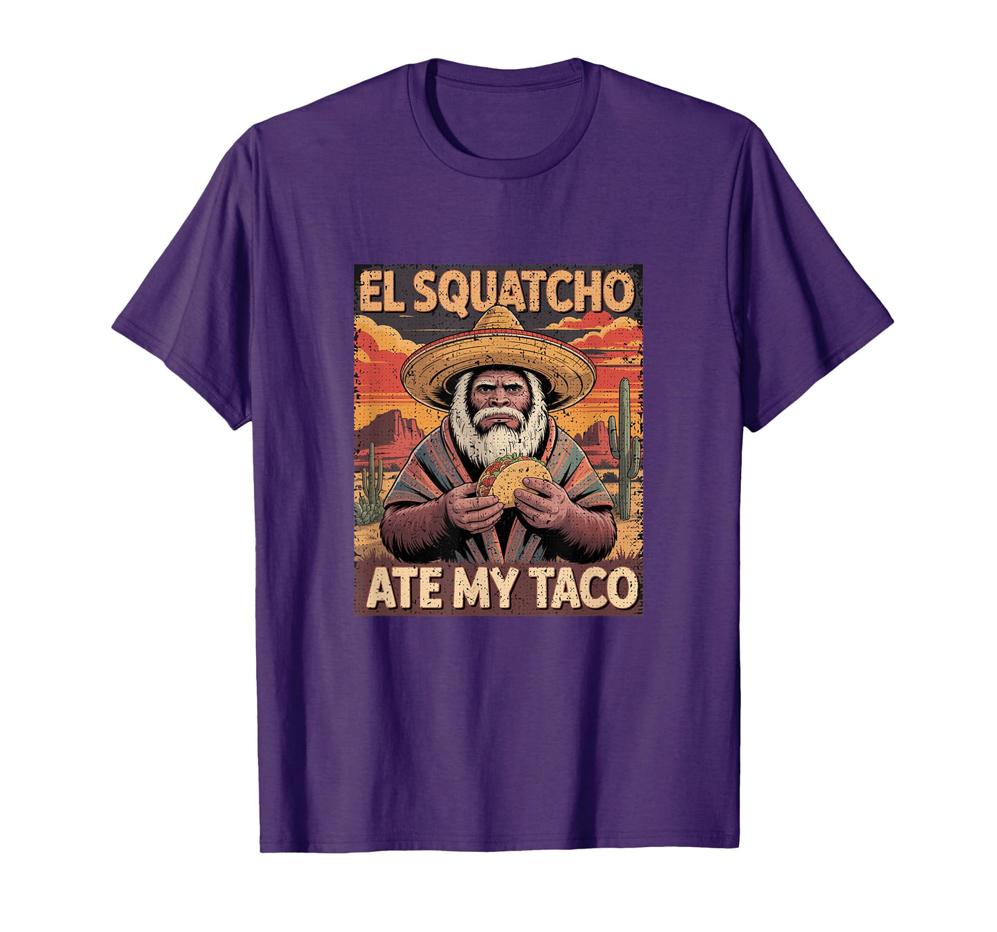 El Squatcho Ate My Taco Funny Bigfoot Sasquatch Poncho T-Shirt