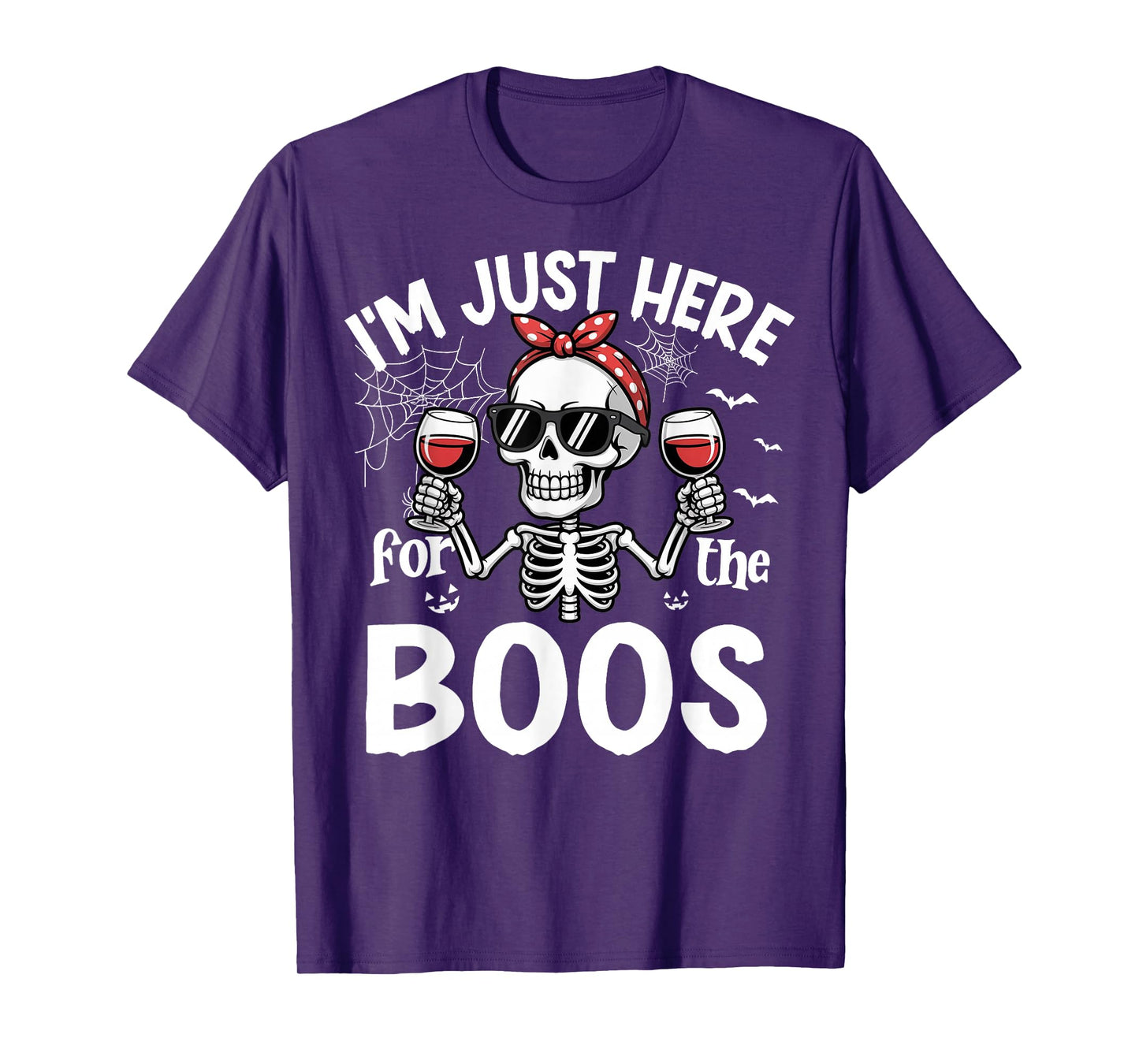 I'm Just Here for The Boos Funny Halloween Skeleton Women T-Shirt