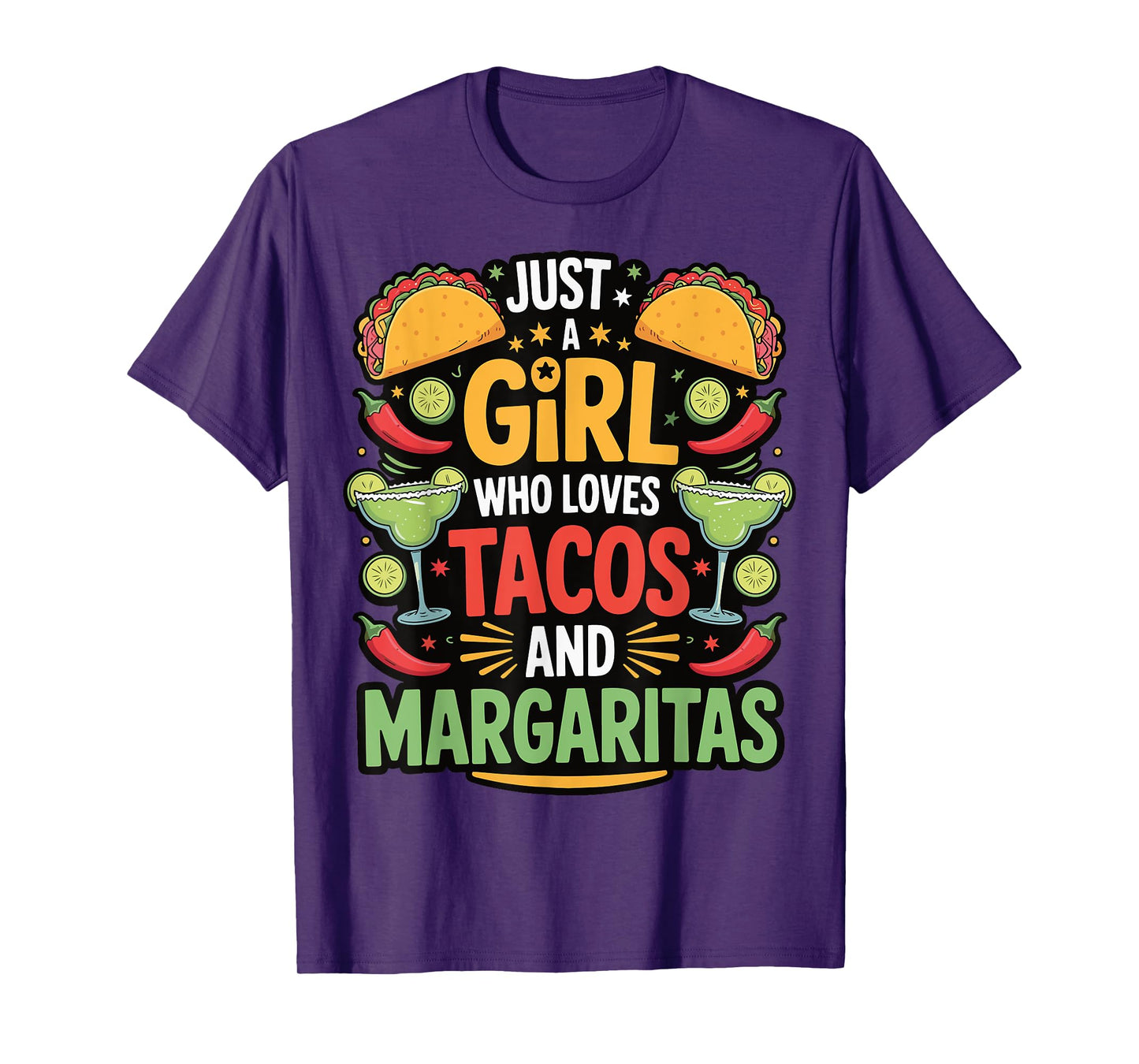 Just A Girl Who Loves Tacos And Margaritas T-Shirt