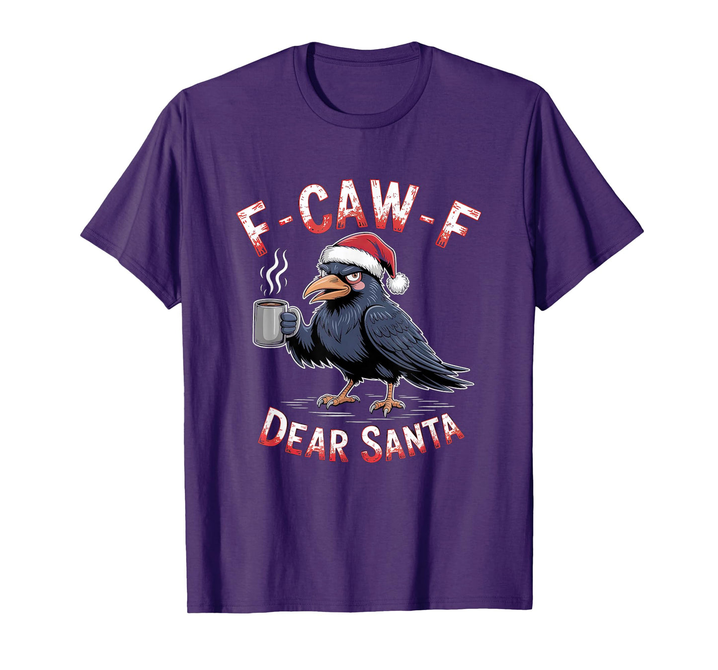 F-CAW-F Rooster Quote Meme Christmas Edition Raven T-Shirt