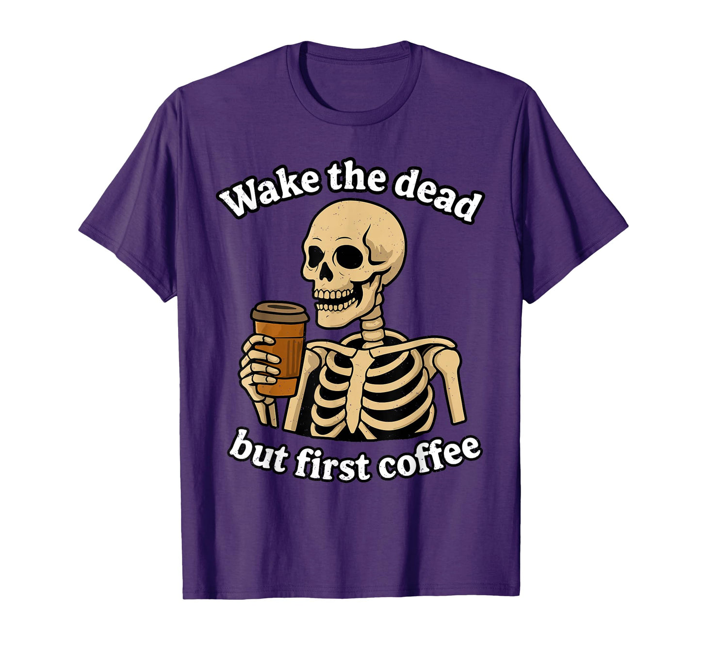 Coffee First Halloween Funny Skeleton Caffeine Lover T-Shirt