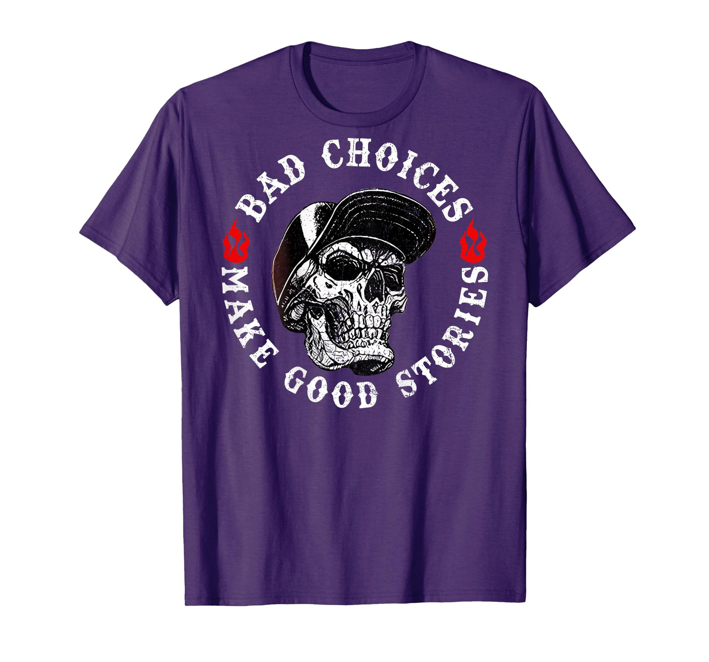 Bad Choices Make Good Stories Funny Skeleton (On Back) T-Shirt