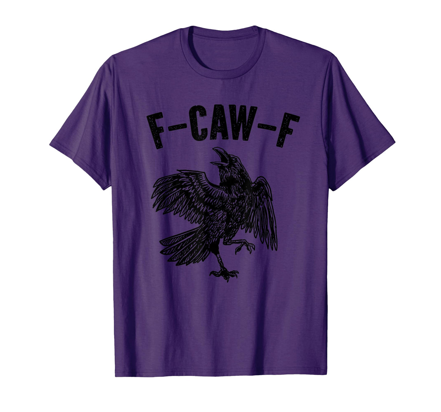 F-CAW-F Funny F-CAW-F T-Shirt
