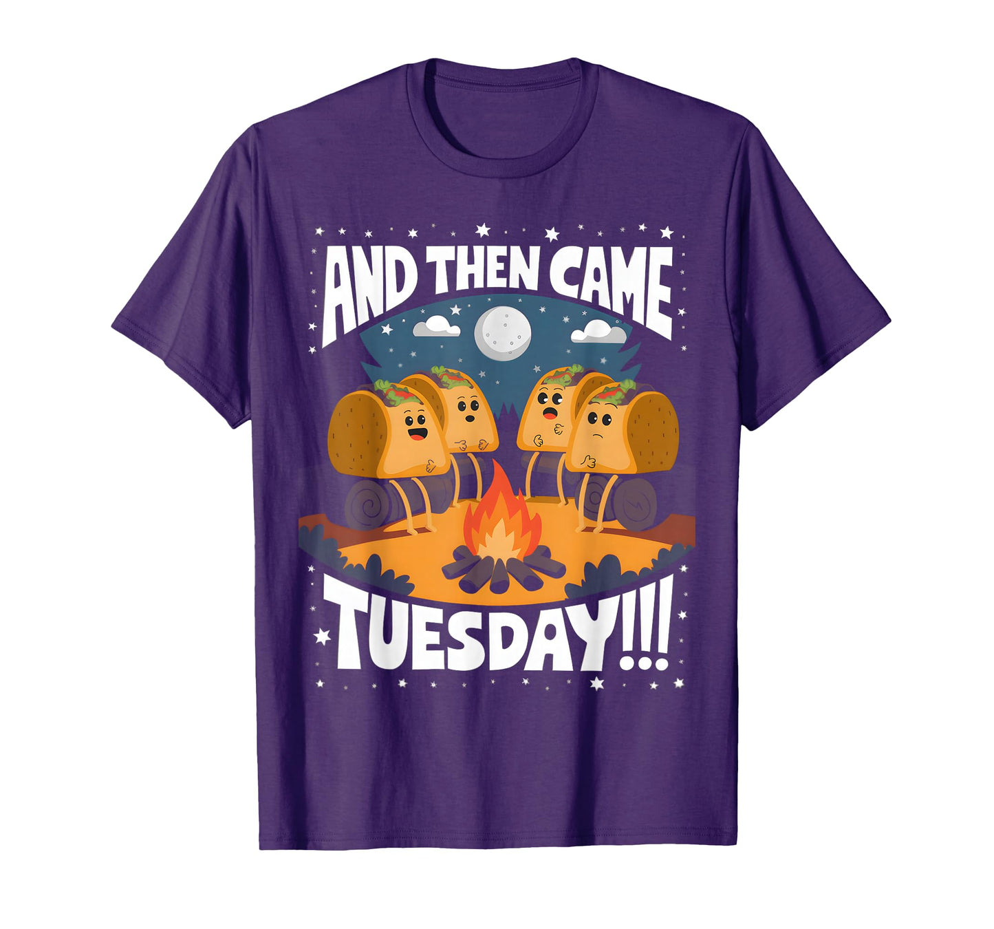 Funny And Then Came Tuesday Camping Mexican Tacos Tuesday T-Shirt