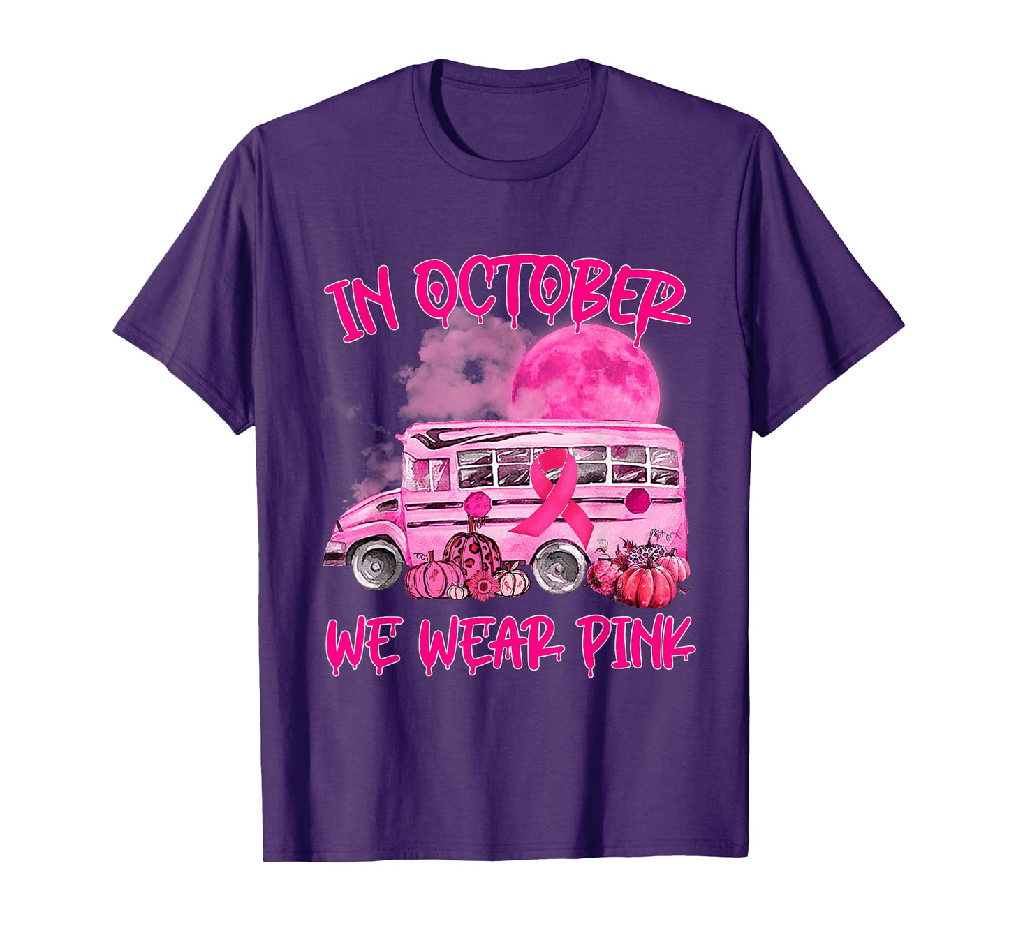 In October Wear Pink School Bus Breast Cancer Awareness T-Shirt